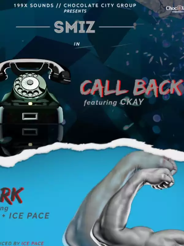 Smiz - Call Back ft. Ckay